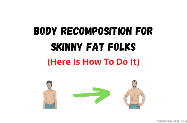 What Is Body Recomposition and How Do You Do It?